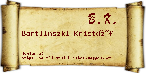 Bartlinszki Kristóf névjegykártya